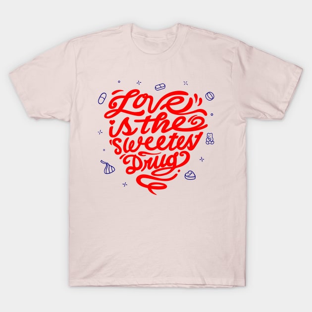 Love is sweet T-Shirt by Moe Tees